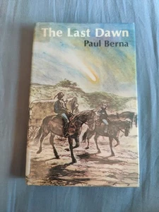 The Last Dawn Paul Berna. 1977 Hardcover - Picture 1 of 7