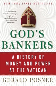 Gottes Bankiers: Eine Geschichte von Geld und Macht im Vatikan, Taschenbuch von Pos... - Bild 1 von 1