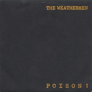 The Weathermen / Poison! / Vinyl / Dark Wave / Gothic / EBM / Germany - Imagen 1 de 2