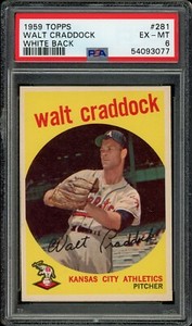 1959 Topps Baseball #281 Walt Craddock White Back PSA 6