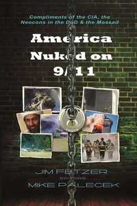 America Nuked on 9/11: Compliments of the CIA, the Neocons in the DoD & the ... - Foto 1 di 1