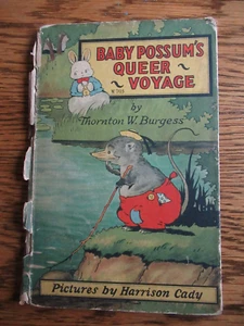 1927 Baby Possum's Queer Voyage by Thornton W Burgess Illus H Cady FREE SHIPPING - Picture 1 of 3