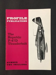 Profile Publications No. 7 The Republic P-47D Thunderbolt - Foto 1 di 2