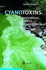 Cyanotoxins: Occurrence, Causes, Consequences by Ingrid Chorus (English) Paperba