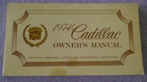1974 Cadillac Owners Manual Care & Operation Calais Fleetwood DeVille Eldorado - Picture 1 of 4