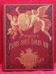 Paris sous Louis XIV - Monuments et vues - Auguste Maquet - 1889 - Imagen 1 de 6