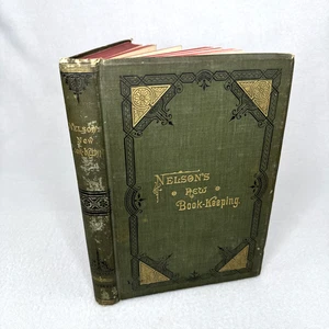 Antique Nelson's New Book-Keeping 1893 HC Richard Nelson Text Book Accountant - Bild 1 von 11