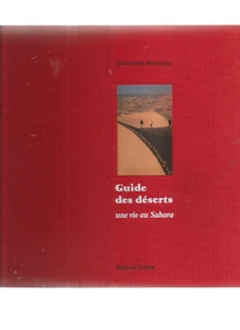 GUIDES DES DESERT S UNE VIE AU SAHARA - Picture 1 of 1