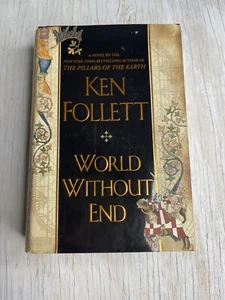 World Without End, Ken Follett 2007 Hardcover 1st Printing - Picture 1 of 15