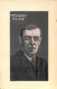 President Woodrow Wilson Silk Postcard - Picture 1 of 2