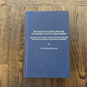 Richard Fancher (1700-1764) of Morris County New Jersey Genealogy HC Book - Bild 1 von 14
