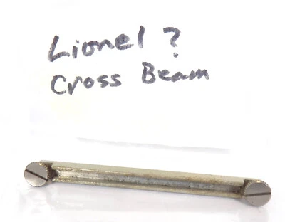 VTG / O SCALE / LIONEL ? / STEAM LOCO / METAL CROSS BEAM w screws / HTF PARTS - Image 1 of 3