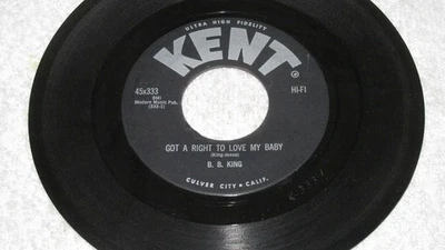 B.B. King - Got A Right To Love My Baby - Kent 333 - Memphis Blues - СЛУШАЙТЕ - Изображение 1 из 2