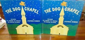 The DOG ChAPeL ~ Stephen Huneck. Welcome All Creeds All Breed HbDj HERE in MELB - Foto 1 di 12