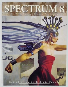 SPECTRUM 8 Best Contemporary Fantastic Art Softcover Alan Pollack Cvr 1st print - Picture 1 of 19