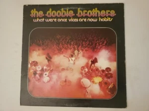 The Doobie Brothers - What Were Once Vices Are Now Habits (Vinyl Record LP) - Picture 1 of 2