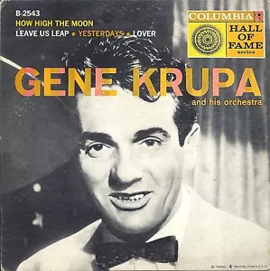 GENE KRUPA ~ HOW HIGH THE MOON ~ COLUMBIA 2543 ~ EX. CONDITION W/ PICTURE COVER - Picture 1 of 1