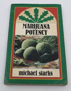 Vintage Marijuana Potency Guide by Michael Starks 1979 Paperback Third Printing - Imagen 1 de 23