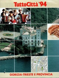 mx2- TUTTOCITTÀ '94 - GORIZIA Gradisca Ronchi Monfalcone TRIESTE Muggia - Foto 1 di 1