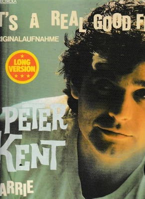 Peter Kent - It's A Real Good Feeling: Long Version (12" Vinyl Maxi-Single 1979) - Bild 1 von 2