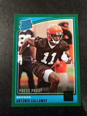 ANTONIO CALLAWAY 2018 Donruss GREEN PRESS PROOF RC #341 Cleveland Browns - Image 1 of 2
