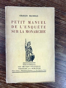 Charles Maurras PETIT MANUEL DE L'ENQUETE SUR LA MONARCHIE E.O. Numérotée (1928) - Bild 1 von 4