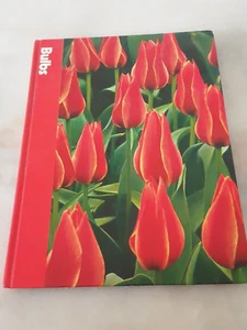 Bulbs The Time-Life Encyclopaedia Of Gardening Flowers Hardcover Vintage Book - Picture 1 of 13