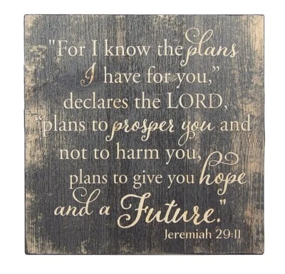 Jeremiah 29:11 For I Know The Plans Scripture Farmhouse Sign Shelf Sitter 5 x 5" - Image 1 of 4