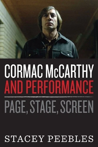 Stacey Peebles Cormac McCarthy and Performance (Paperback) - Image 1 of 1