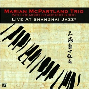 McPartland, Marian Trio - Live At Shanghai Jazz CD NEU OVP - Bild 1 von 1