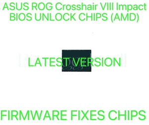 ASUS ROG Crosshair VIII Impact, NO PASSWORD FIRMWARE BIOS CHIP LATEST VERSION - Afbeelding 1 van 1