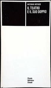 Antonin Artaud, Il teatro e il suo doppio, con altri..., Ed. Einaudi, 1978 - Foto 1 di 1