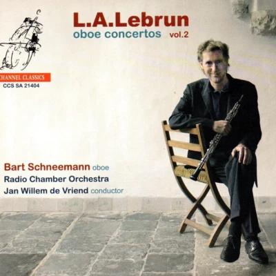 L. A. Lebrun OBOE CONCERTOS VOL. 2 Bart Schneemann Jan Willem de Vriend (C2171) - Bild 1 von 3
