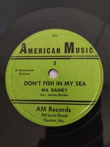 MA RAINEY DON'T FISH IN MY SEA 78RPM AMERICAN MUSIC 5 - Imagen 1 de 2