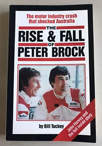 The RISE & FALL of PETER BROCK, Bill Tuckey pb 1987 - Picture 1 of 7
