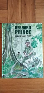 BERNARD PRINCE (Ameaça sobre o rio) , Hermann/Yves.H , 2010 V.O Portugaise - Imagen 1 de 4