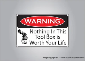 Funny pro gun Warning sticker Nothing in this tool box is worth your life - Picture 1 of 1