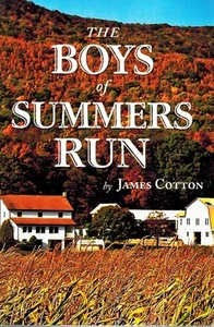 THE BOYS OF SUMMERS RUN by Cotton, Mr. James L. 2014 Softcover - Picture 1 of 2