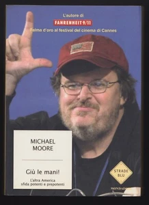 Hände runter Michael Moore Mondadori 2004 - Bild 1 von 1