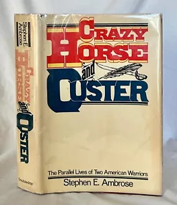 Crazy Horse and Custer von Stephen E. Ambrose - Bild 1 von 1