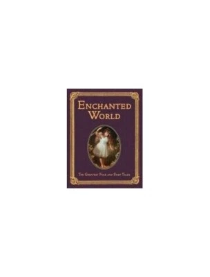 The Enchanted World: Greatest Folk Tales and Fairy S... by Wilde, Oscar Hardback - Image 1 of 2