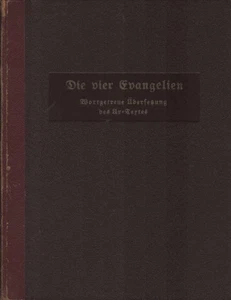 Die vier Evangelien : wortgetreue Übersetzung des Ur-Textes von Eberhard Nestle  - Bild 1 von 1