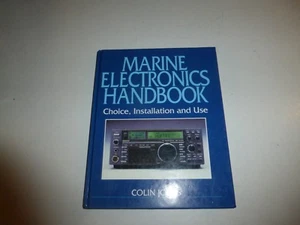 The Marine Electronics Handbook : Choice, Installation and Use by Colin Jones318 - Imagen 1 de 10