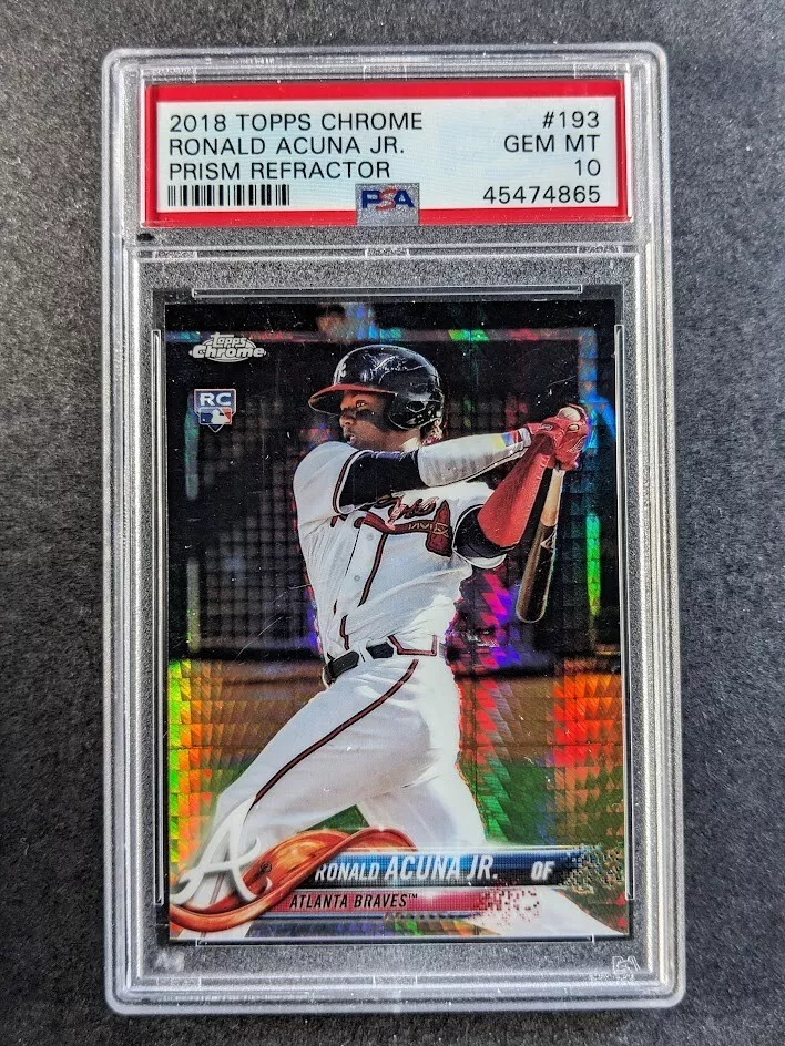 2018 Topps Chrome RONALD ACUNA JR Prism Refractor Rookie RC #193 Braves PSA 10