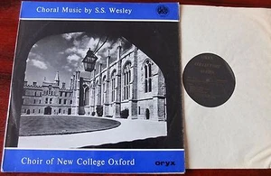 S.S. WESLEY CHORAL MUSIC LP NEW COLLEGE CHOIR OXFORD LUMSDEN ORYX 1812 EX - Bild 1 von 3