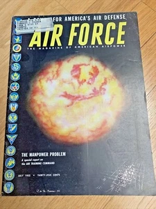 July 1952 AIR FORCE, The Magazine of American Airpower THE MANPOWER PROBLEM - Bild 1 von 11