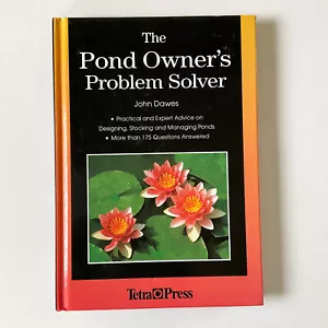 The Pond Owners Problem Solver John Dawnes Tetra Press Hardcover Book - Imagen 1 de 11