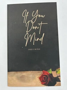 If You Don't Mind *SIGNED* By Author Leizly Munoz - Picture 1 of 10