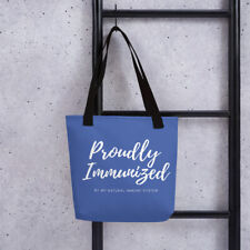 "Proudly Immunized - By My Natural Immune System" Tote Bag! Printed - BOTH Sides