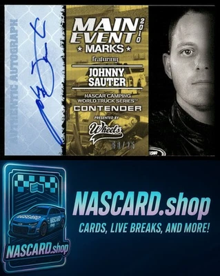 2010 Wheels Main Event #NNO Johnny Sauter Marks Autographs Blue - Image 1 of 2